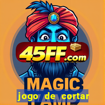 jogo de cortar frutas ganhar dinheiro